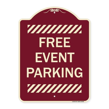 Signmission Designer Series Free Event Parking, Burgundy Heavy-Gauge Aluminum Sign, 24" x 18", BU-1824-23945 A-DES-BU-1824-23945